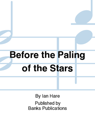 Book cover for Before the Paling of the Stars