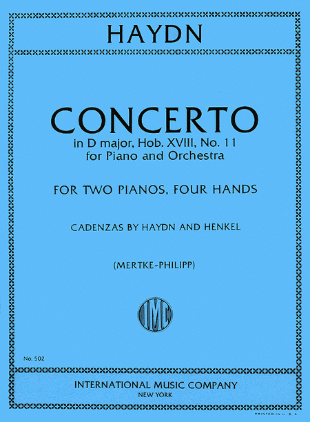 Concerto in D major, Hob. XVIII: No. 11 for Piano and Orchestra (MERTKE-PHILIPP) with Cadenzas by HAYDN and HENKEL (2 copies required)