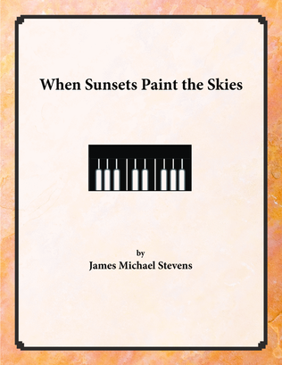 Book cover for When Sunsets Paint the Skies