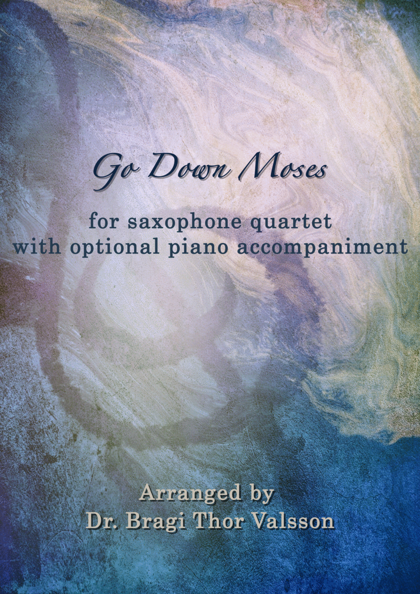 Go Down Moses - saxophone quartet with piano accompaniment - score and parts image number null