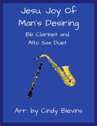 Jesu, Joy Of Man's Desiring, Bb Clarinet and Alto Sax Duet