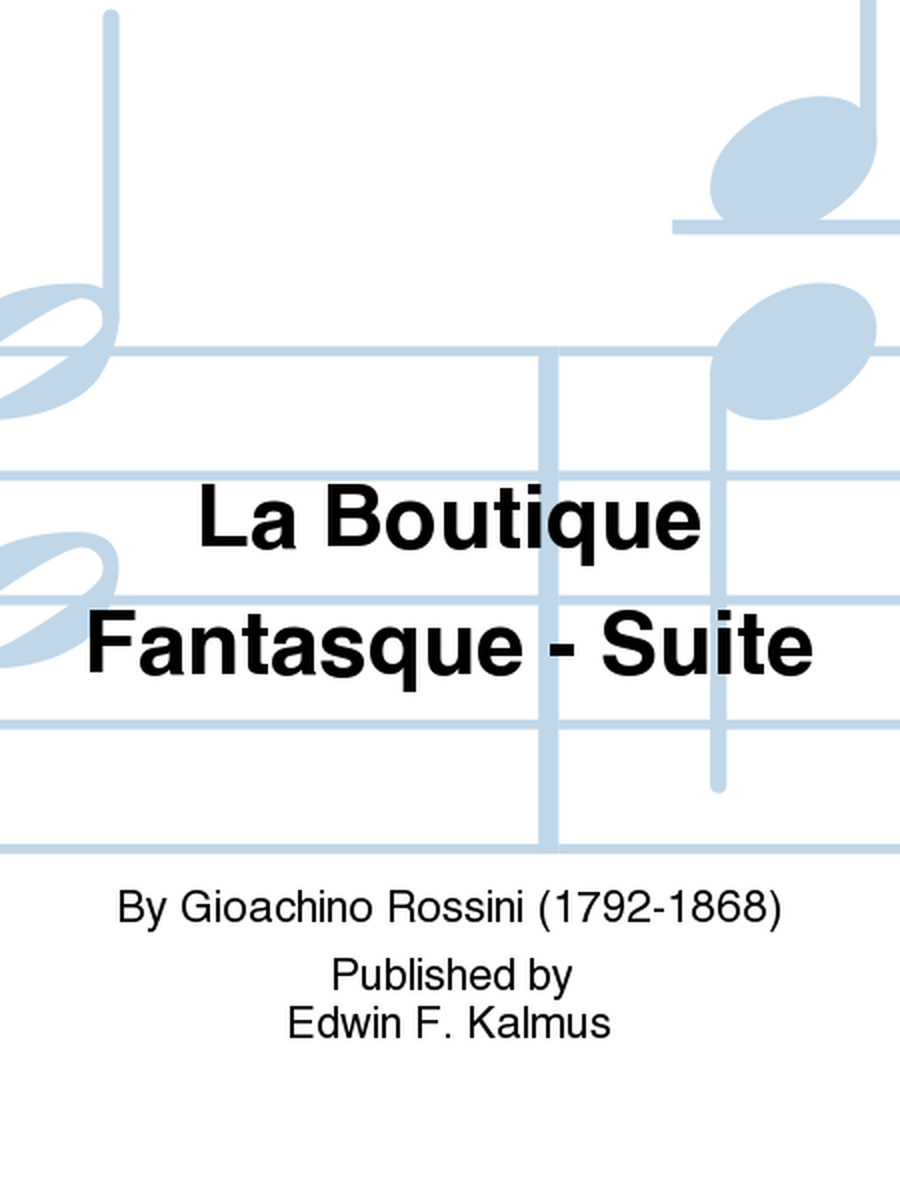 La Boutique Fantasque - Suite