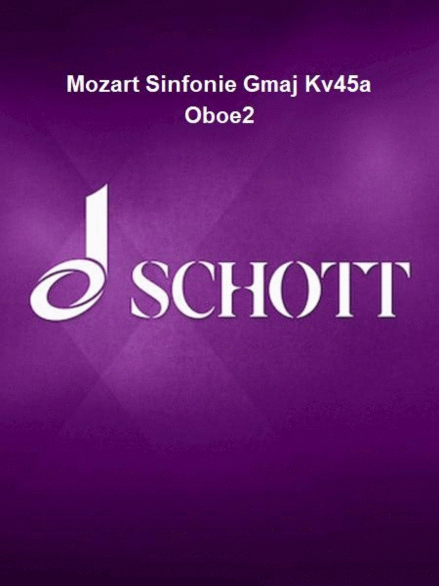 Mozart Sinfonie Gmaj Kv45a Oboe2 by Wolfgang Amadeus Mozart Orchestra - Sheet Music