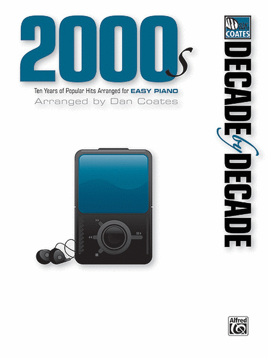 Decade by Decade 2000s