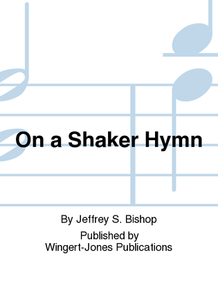 Book cover for On a Shaker Hymn