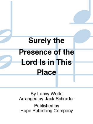 Book cover for Surely the Presence of the Lord