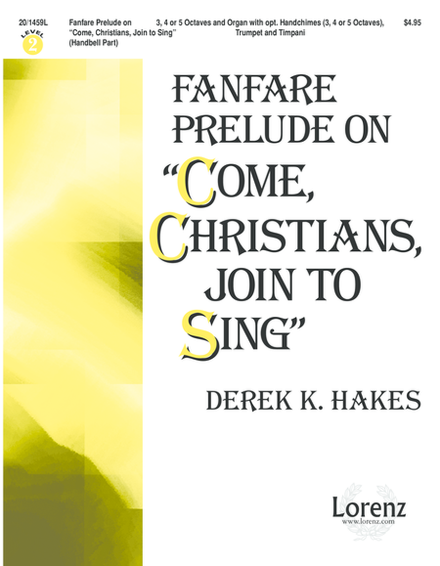 Fanfare Prelude on "Come, Christians, Join to Sing" - Handbell Part image number null