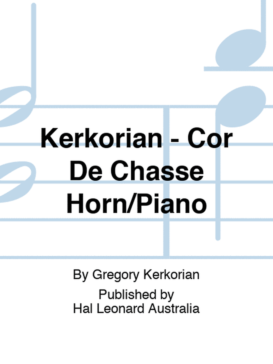 Kerkorian - Cor De Chasse Horn/Piano