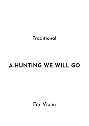 A-Hunting We Will Go