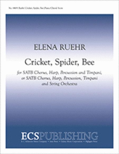 Cricket, Spider, Bee (Choral Score)