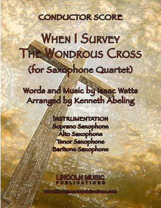 Book cover for When I Survey the Wondrous Cross (Saxophone Quartet SATB)