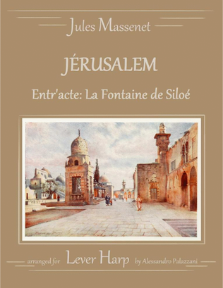 Book cover for JERUSALEM: entr'acte "La fontaine de Siloé" - for Lever Harp