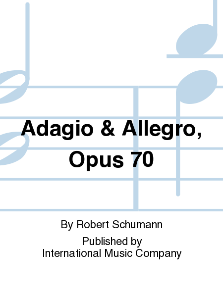 Adagio & Allegro, Op. 70