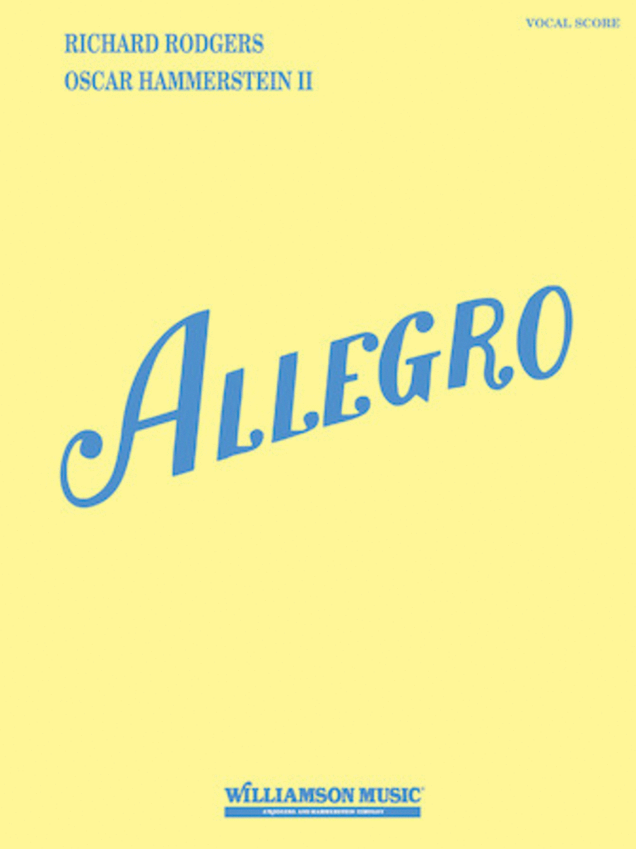 Oscar Hammerstein, Richard Rodgers : Allegro