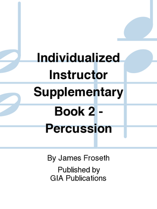 Book cover for The Individualized Instructor: Supplementary Book 2 - Percussion