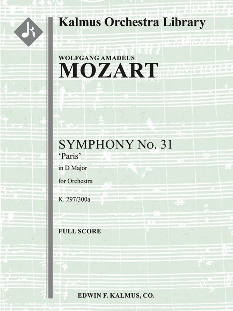Symphony No. 31 in D, K. 297/300a 'Paris Symphony'