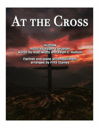 Book cover for At The Cross - Clarinet & Piano Accompaniment