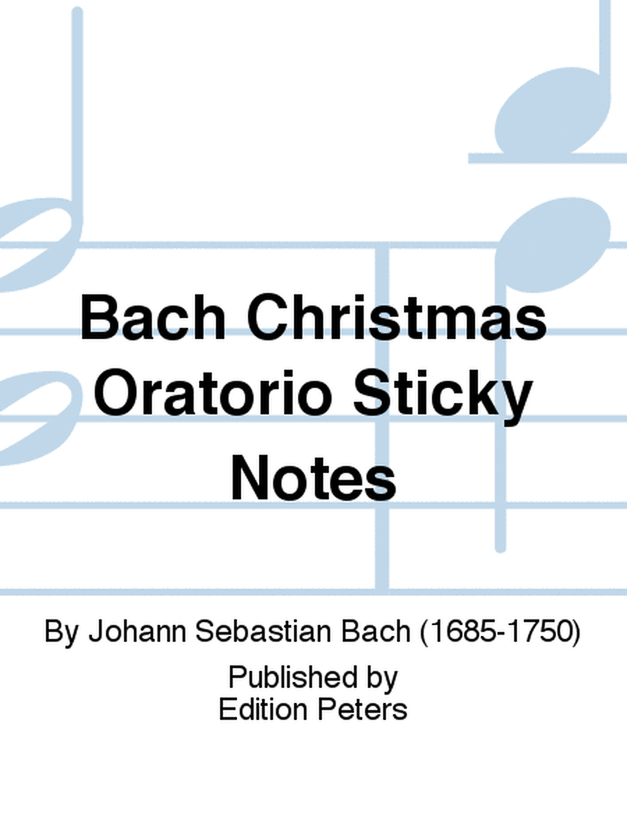 Bach, Christmas Oratorio Sticky Notes