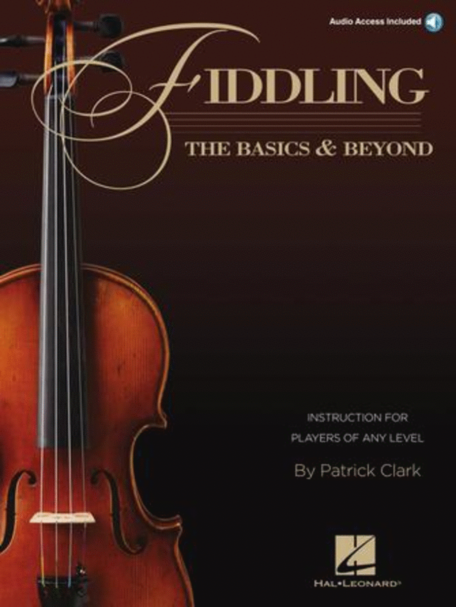 Fiddling - The Basics & Beyond