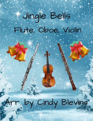 Book cover for Jingle Bells, for Flute, Oboe and Violin
