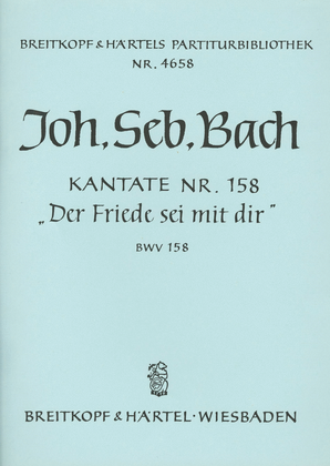 Cantata BWV 158 "Der Friede sei mit dir"