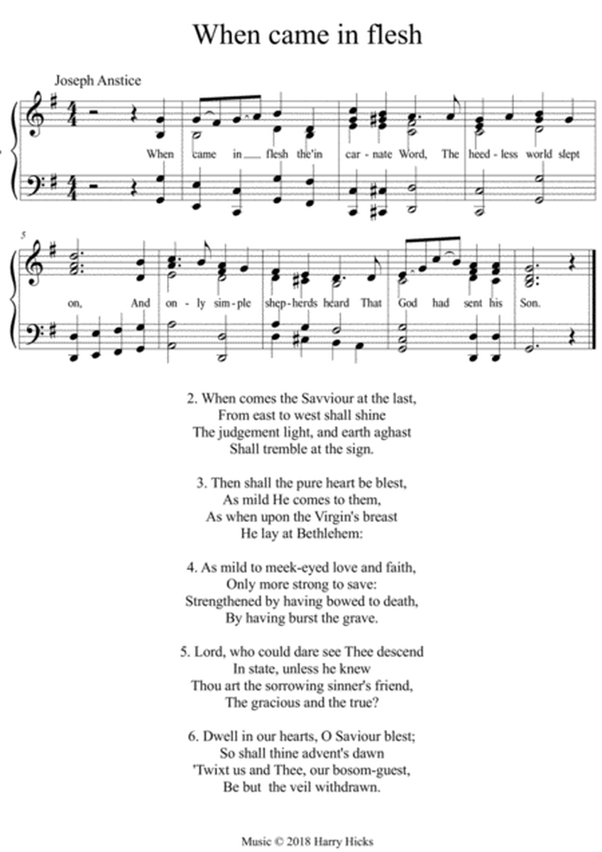 When came in flesh. A new tune to a wonderful old hymn.