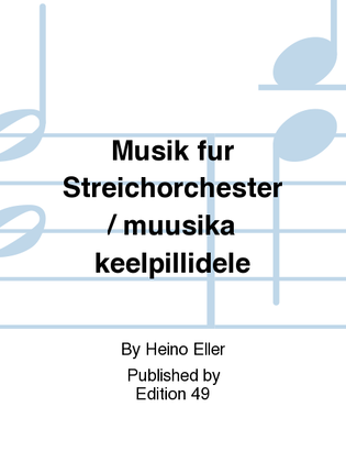 Book cover for Musik fur Streichorchester / muusika keelpillidele