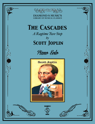 Book cover for The Cascades (A Ragtime Two-Step) - Scott Joplin - Piano Solo