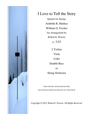 Book cover for I Love to Tell the Story for String Quintet or String Orchestra