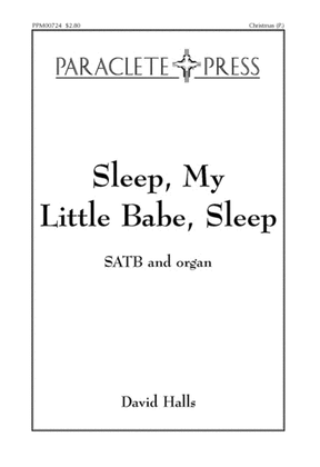 Book cover for Sleep, My Little Babe, Sleep