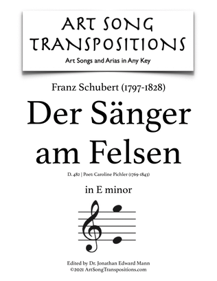 Book cover for SCHUBERT: Der Sänger am Felsen, D. 482 (transposed to E minor)