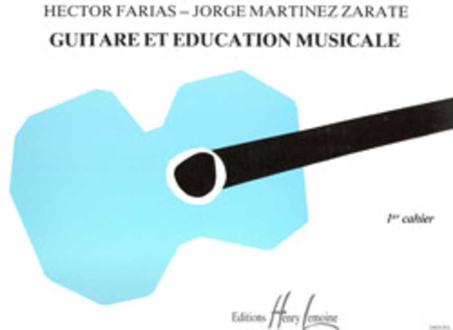 Guitare et education musicale - Volume 1