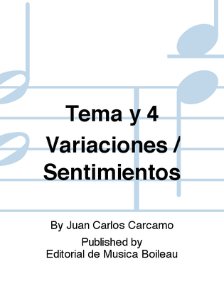 Tema y 4 Variaciones / Sentimientos