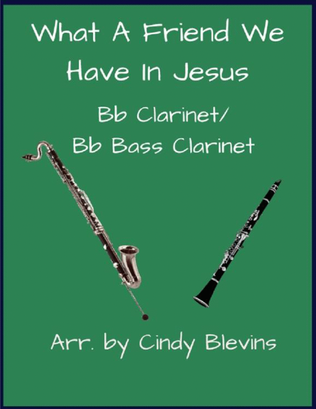 Book cover for What A Friend We Have In Jesus, Bb Clarinet and Bb Bass Clarinet Duet