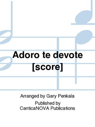 Adoro te devote [score]