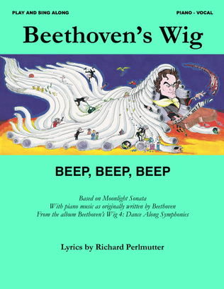 Beethoven's Wig - Beep Beep Beep (Music: Moonlight Sonata, Beethoven)