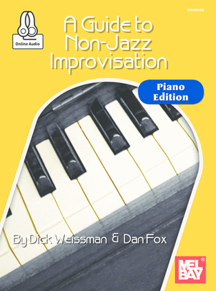 Book cover for A Guide to Non-Jazz Improvisation: Piano Edition
