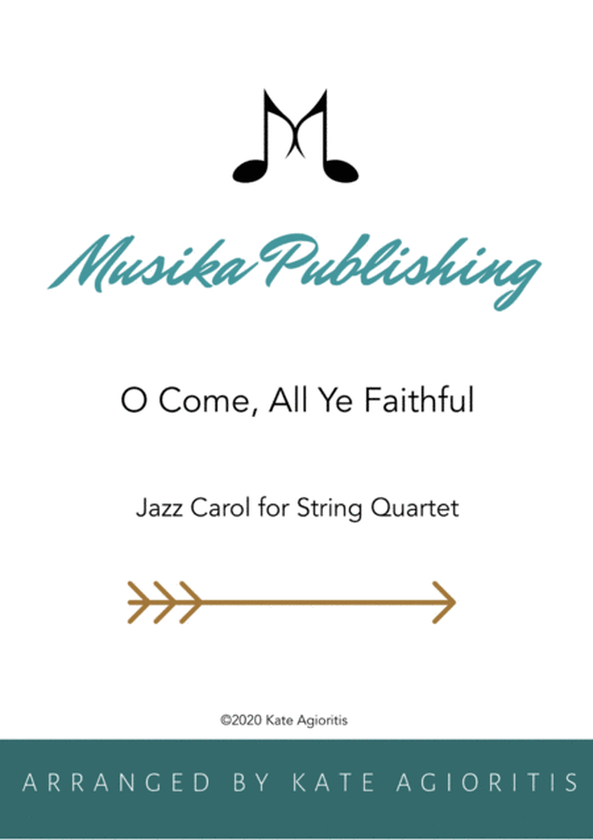 O Come All Ye Faithful - Jazz Arrangement in 5/4 for String Quartet image number null