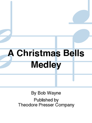 Book cover for A Christmas Bells Medley