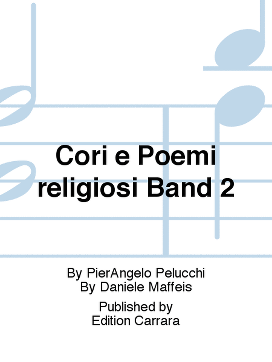 Cori e Poemi religiosi Band 2