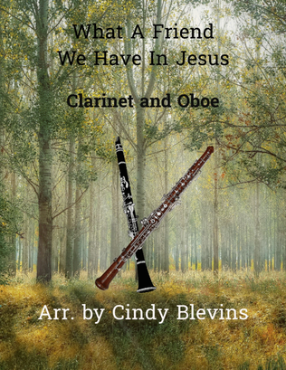 Book cover for What A Friend We Have In Jesus, for Clarinet and Oboe