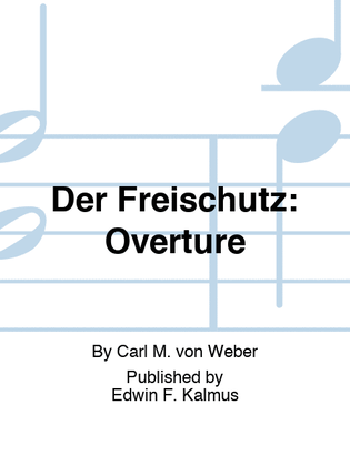 Book cover for FREISCHUTZ, DER: Overture