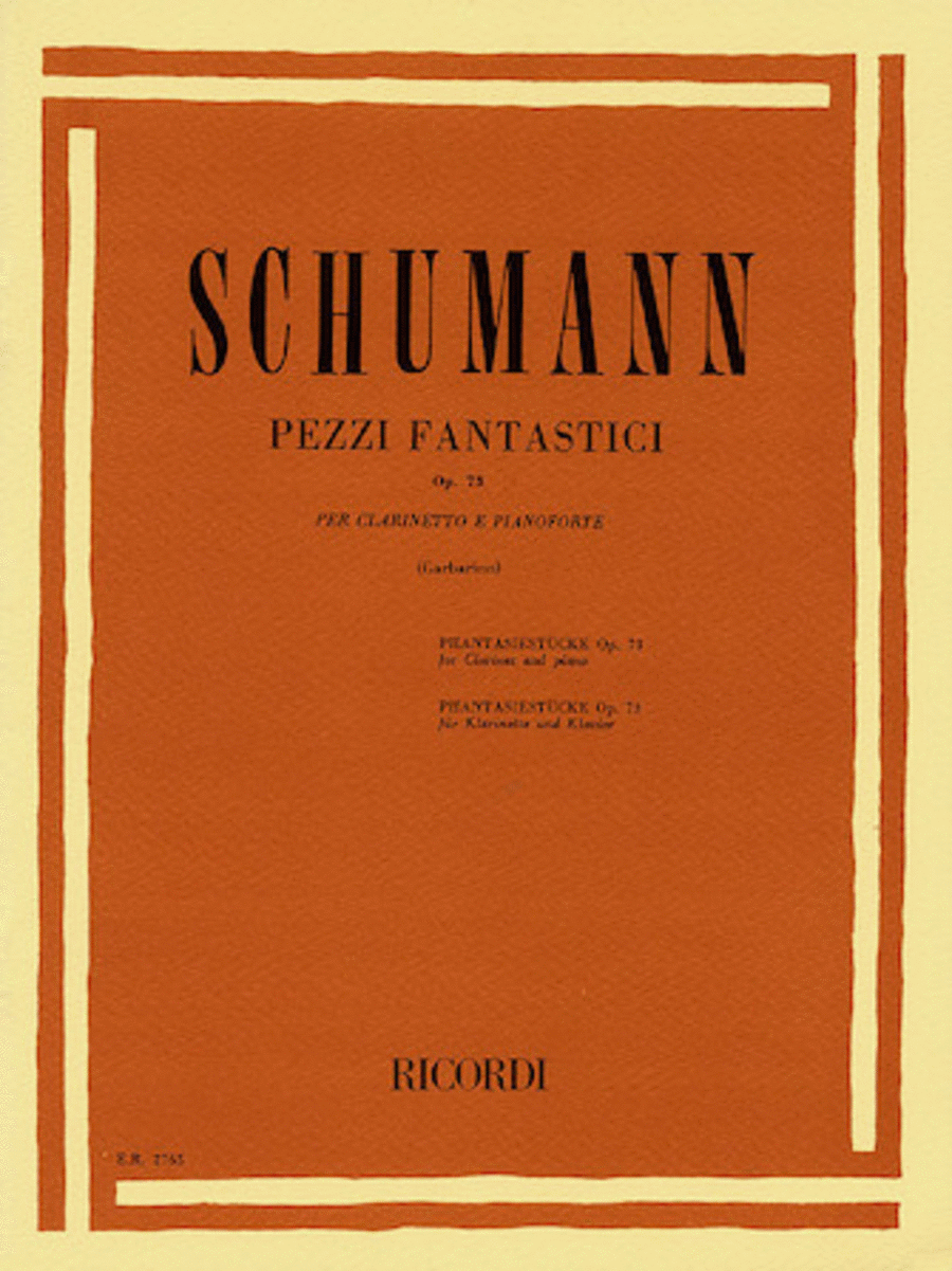 Robert Schumann : Phantasiestucke, Op. 73