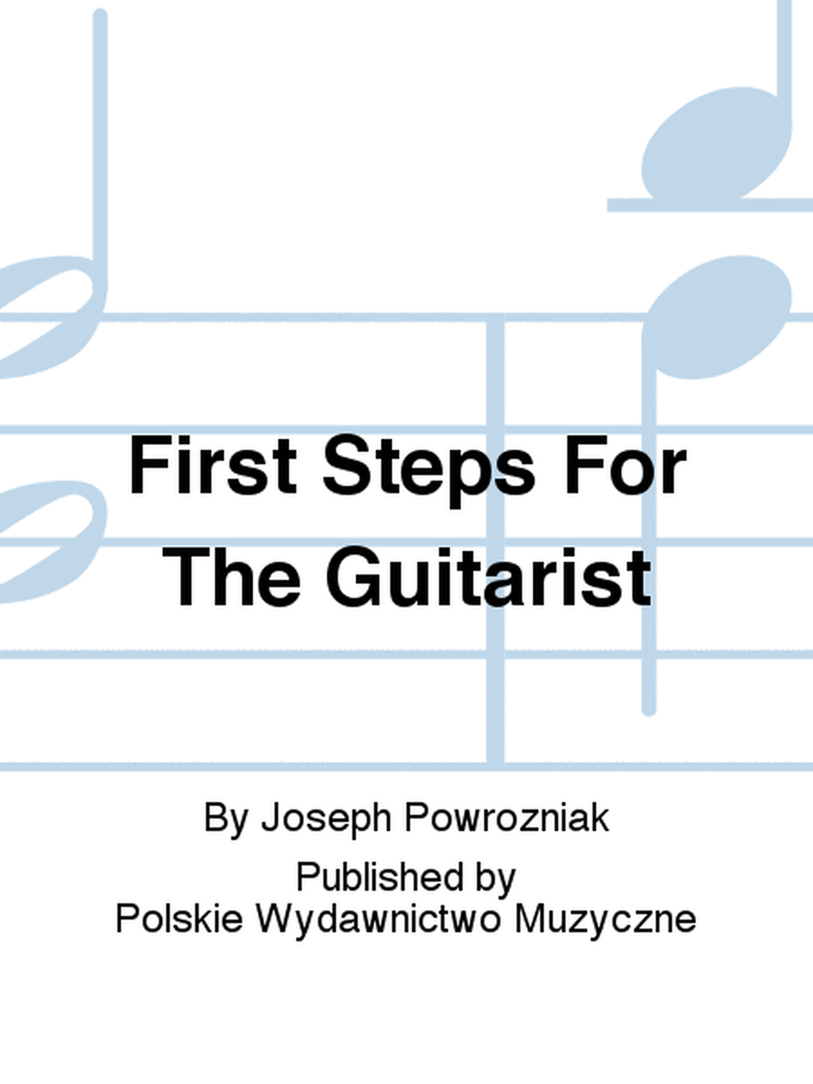 First Steps For The Guitarist