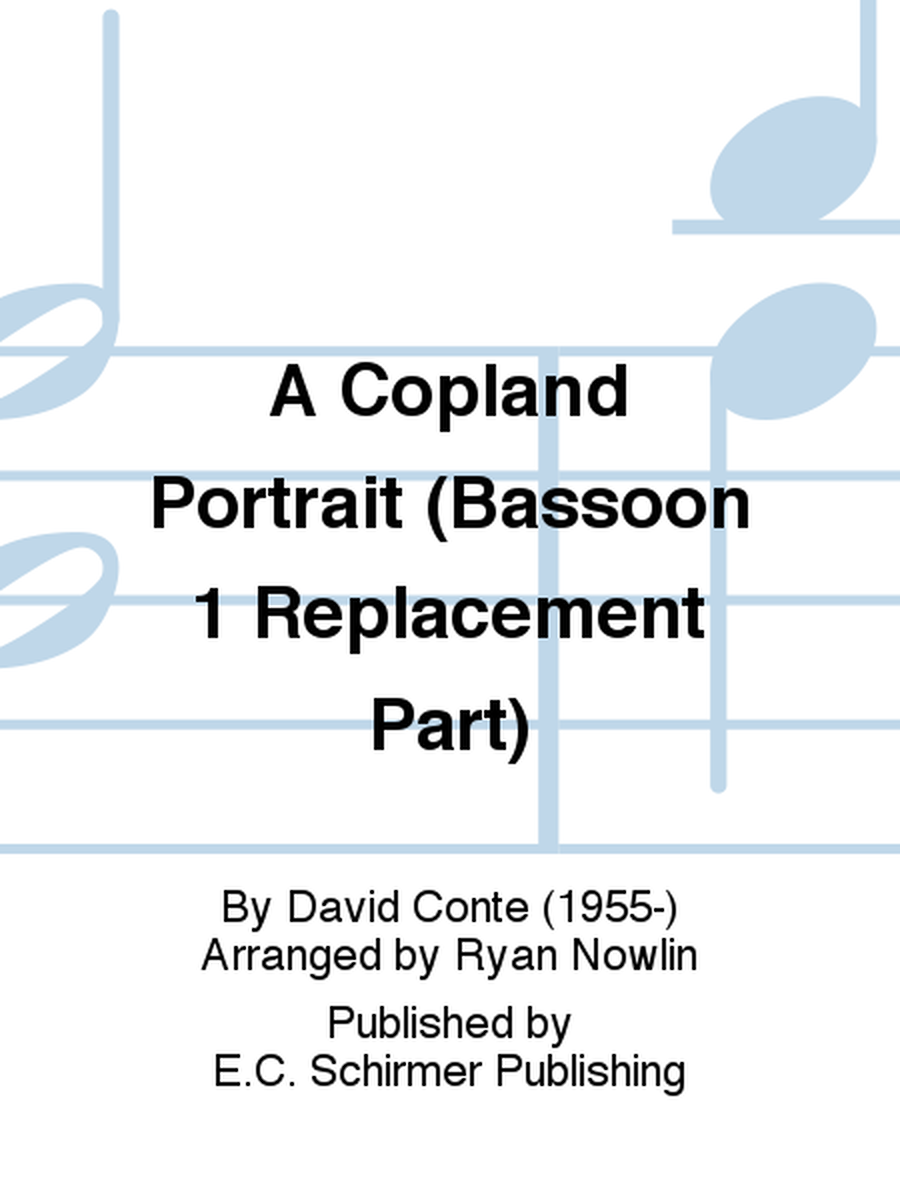 A Copland Portrait (Bassoon 1 Replacement Part)