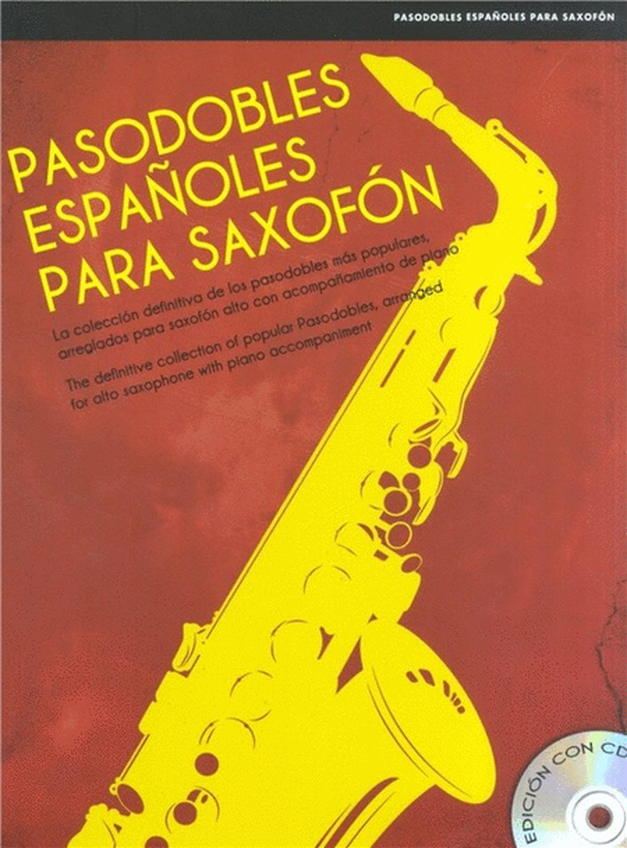 Spanish Pasodobles For Saxophone Book/CD Eng/Esp