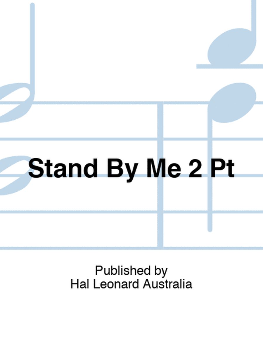 Stand By Me 2 Pt