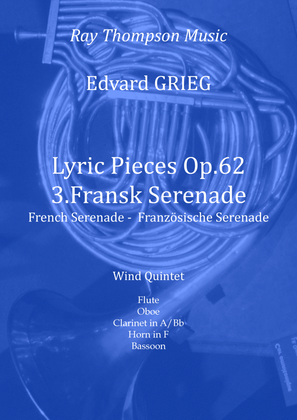 Book cover for Grieg: Lyric Pieces Op.62 No.3 "Fransk Serenade" (French Serenade) - wind quintet