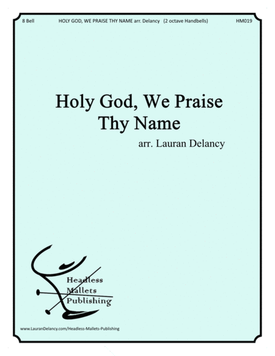 Holy God, We Praise Thy Name image number null