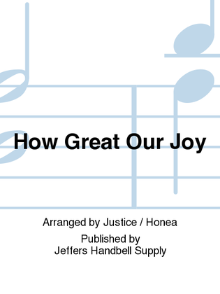 How Great Our Joy